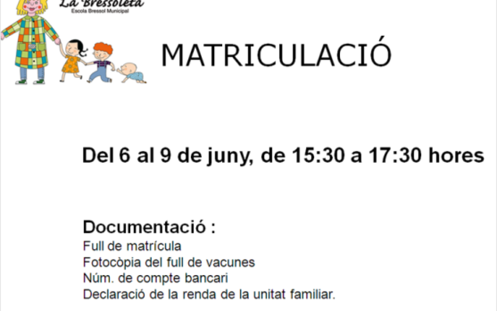 Matrícula La Bressoleta