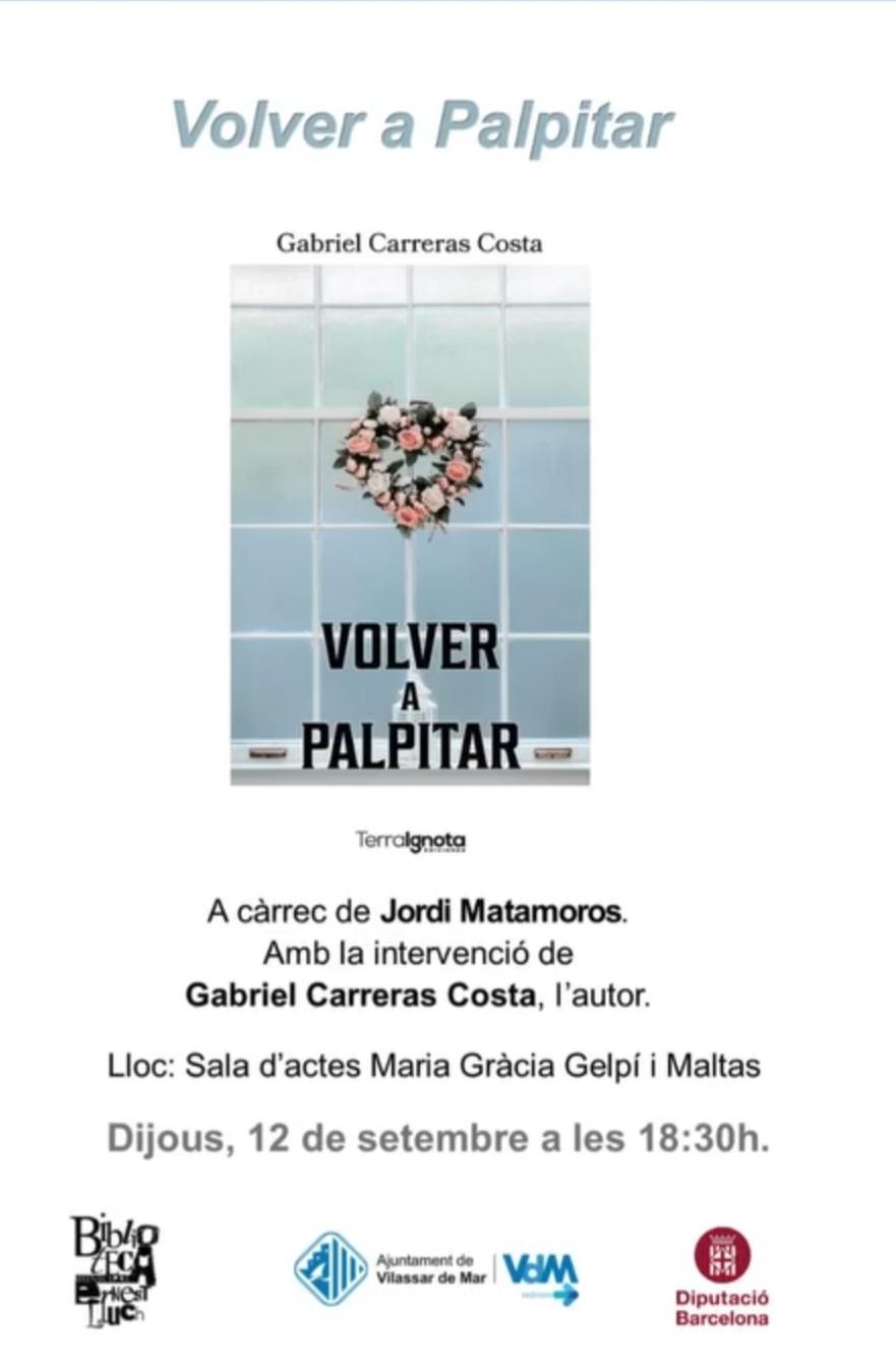 Cartell de la presentació del llibre "Volver a palpitar"
