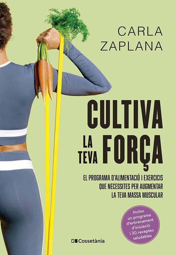 Portada del llibre "Cultiva la teva força"