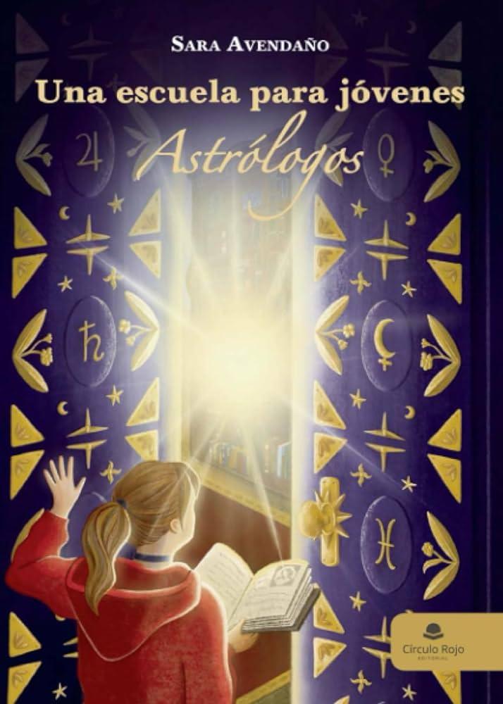 Portada del llibre "Una escuela para jóvenes astrólogos"