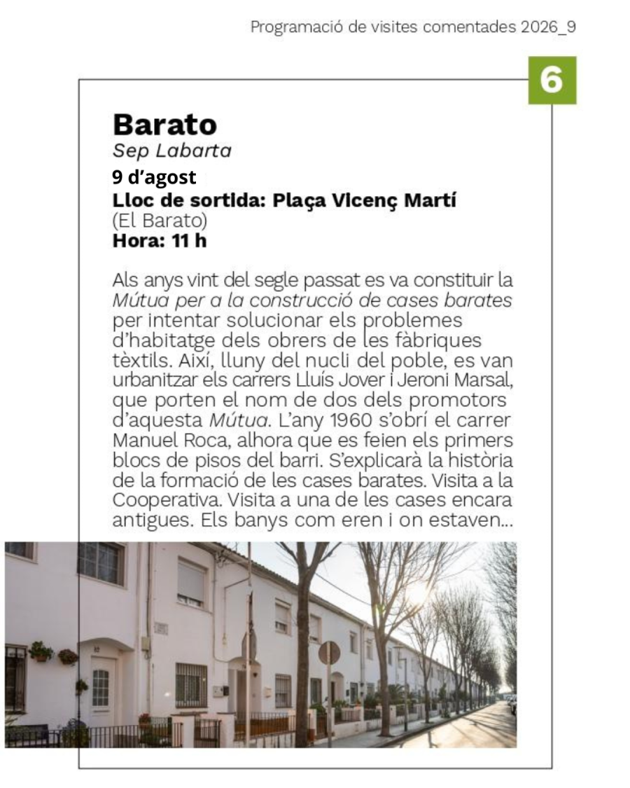 9 d'agost, nova data de la visita comentada al Barato
