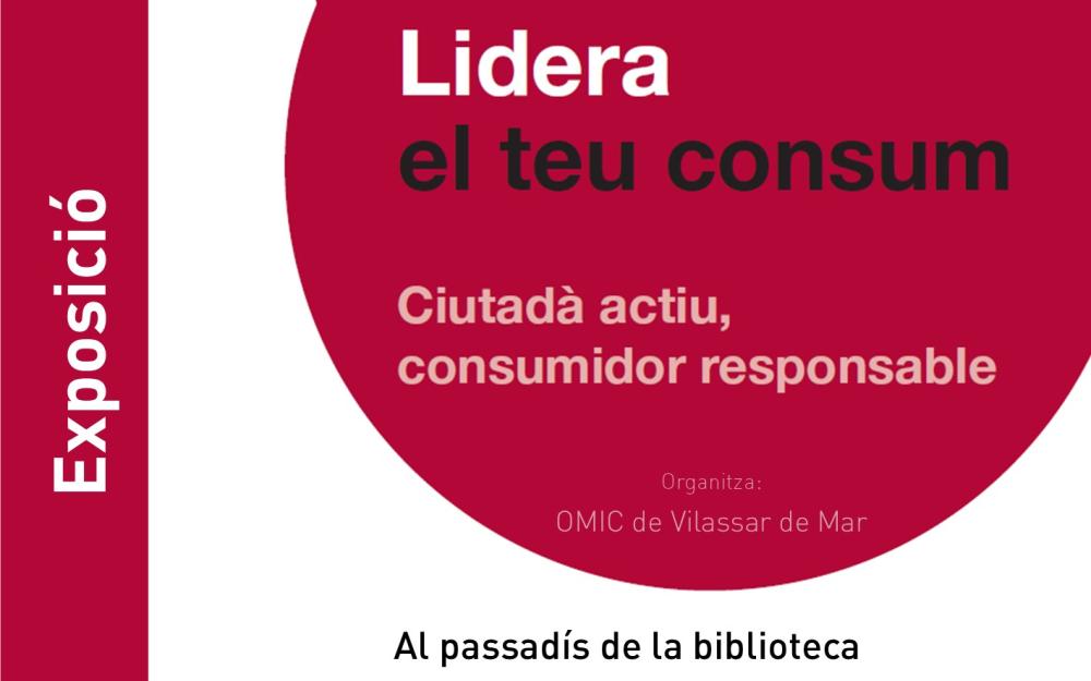 Exposició "Lidera el teu consum"