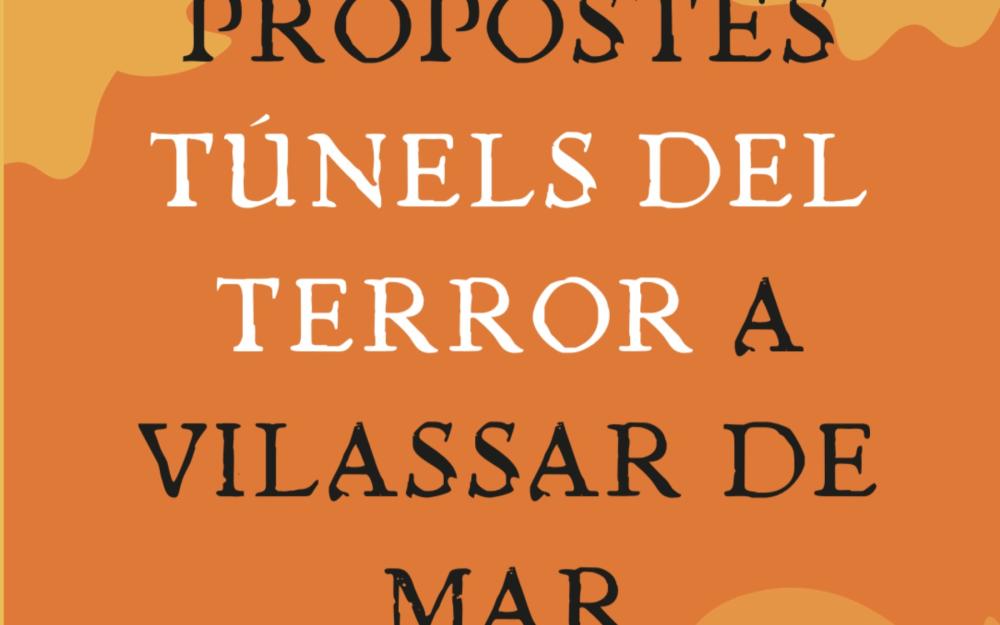 Cartell de les propostes de túnels del terror a Vilassar de Mar