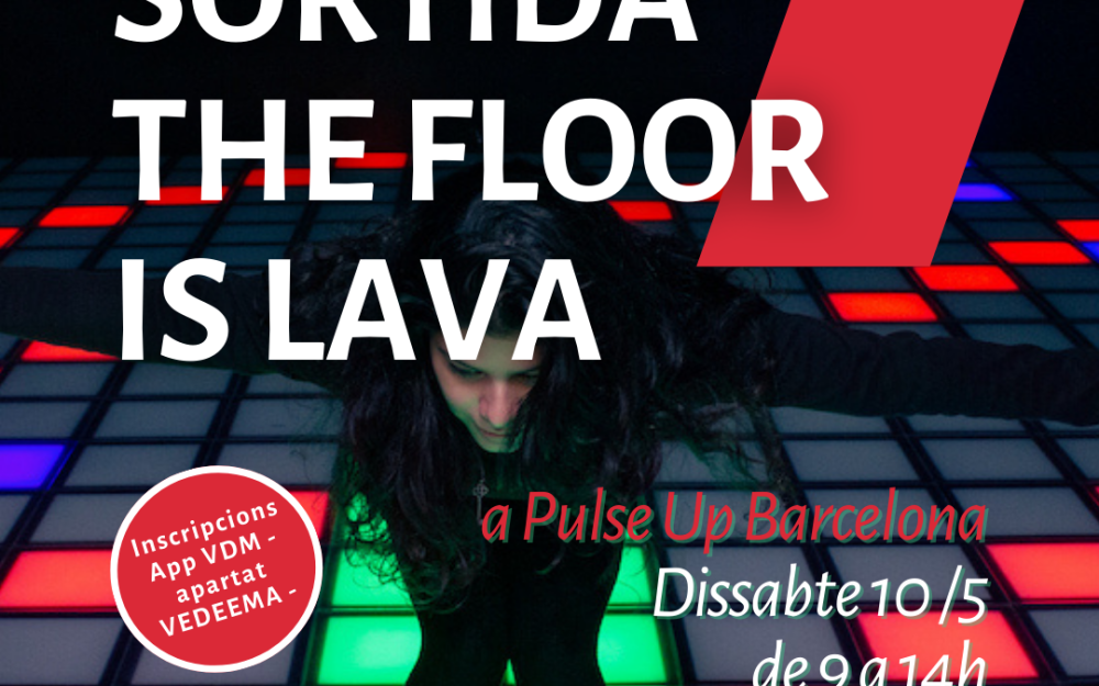 Sortida The floor is lava