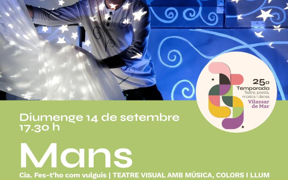 Cartell de l'espectacle "Mans"