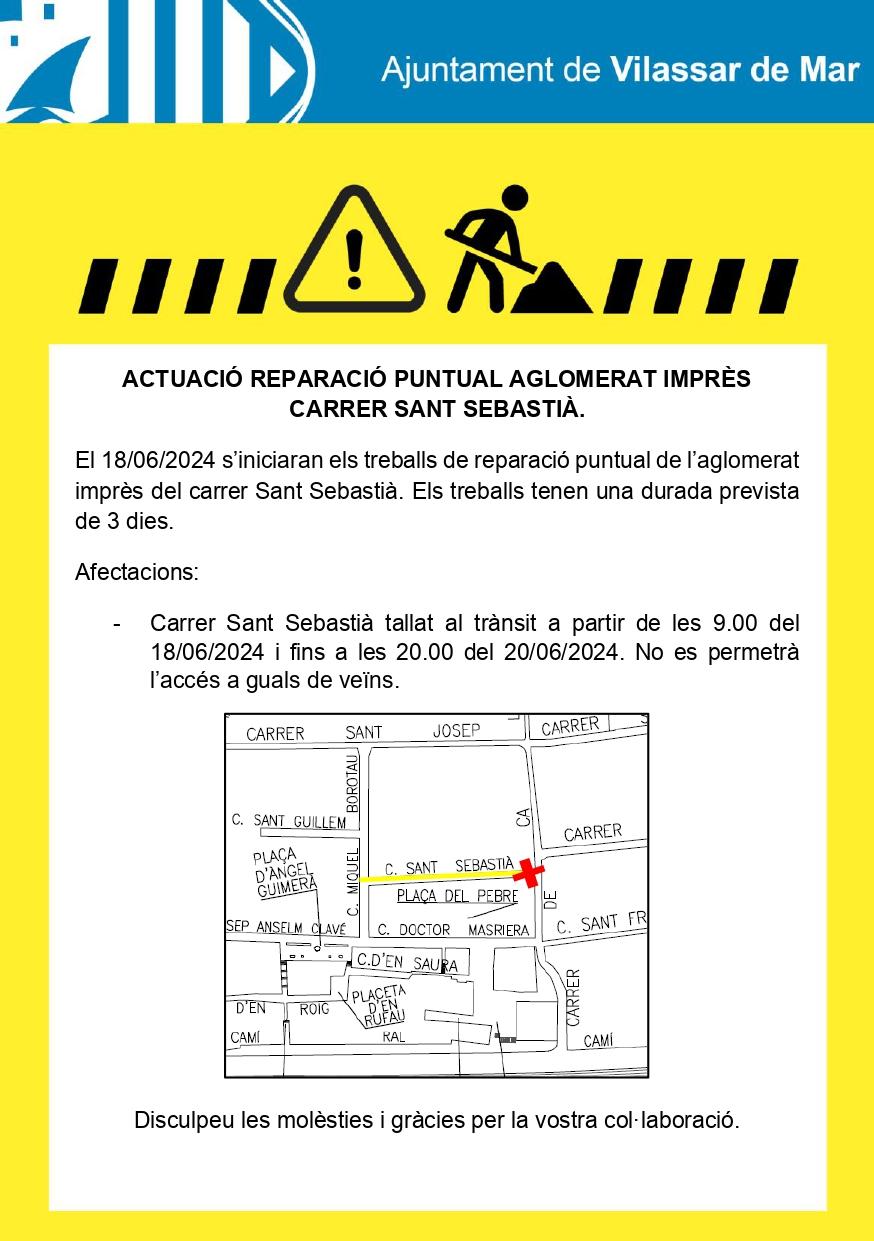 Cartell d'avís obres reparació puntual aglomerat imprès del carrer Sant Sebastià