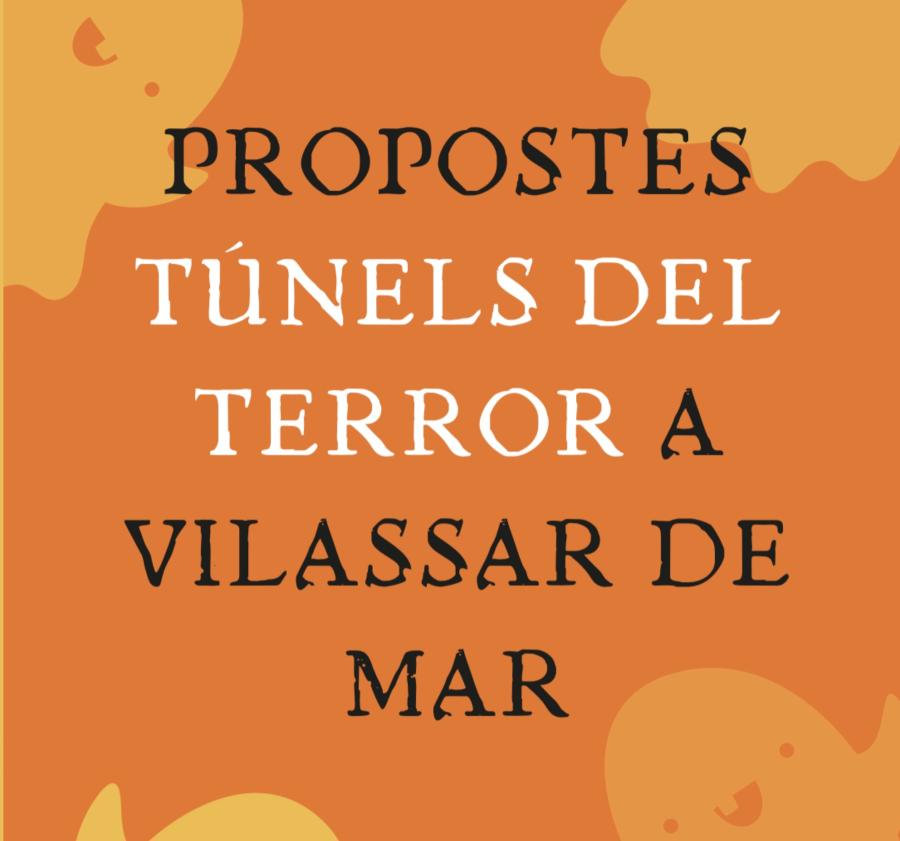 Cartell de les propostes de túnels del terror a Vilassar de Mar