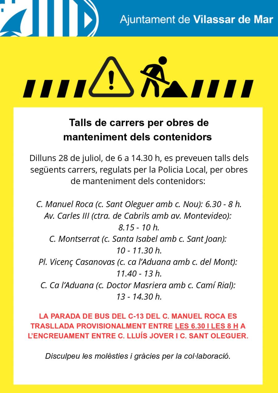 Talls de carrers per obres de manteniment dels contenidors