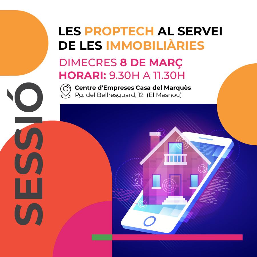 Cartell de la sessió Les Proptech al servei de les immobiliàries